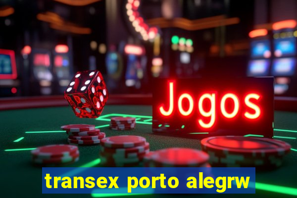 transex porto alegrw